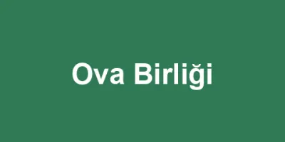 Ova Üreticiler Birliği
